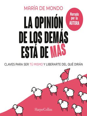 cover image of La opinión de los demás está de más